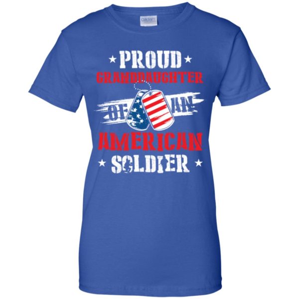 Proud Granddaughter Of An American Soldier Shirt