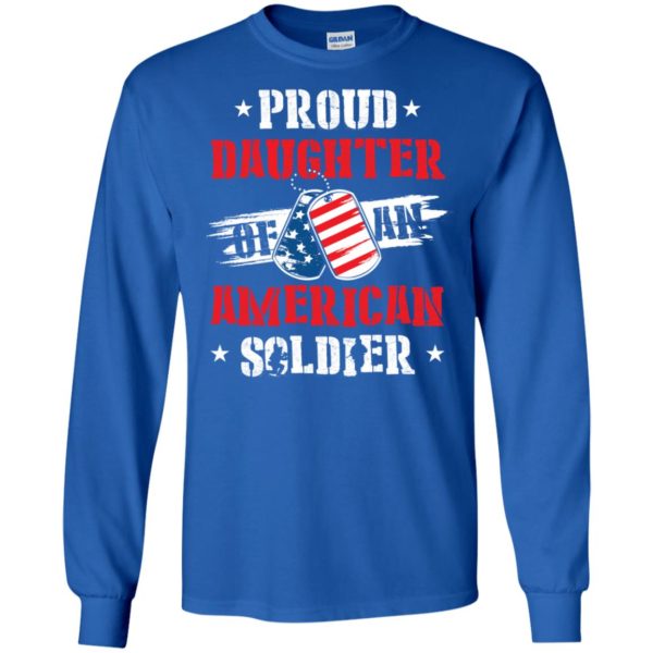 Proud Daughter Of An American Soldier Shirt