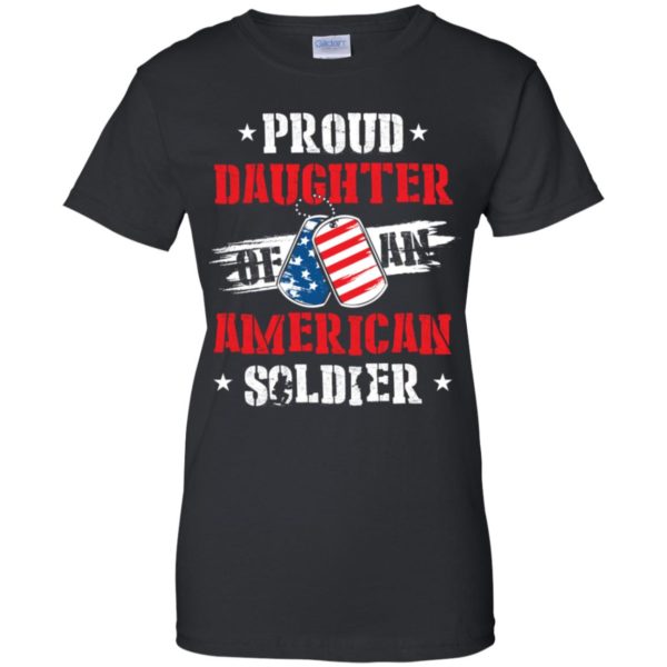 Proud Daughter Of An American Soldier Shirt