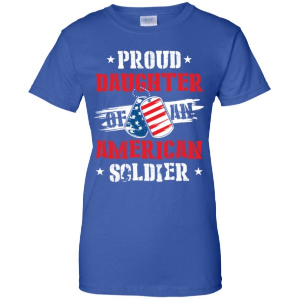 Proud Daughter Of An American Soldier Shirt