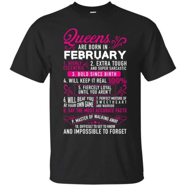 Queens Are Born In February Shirt