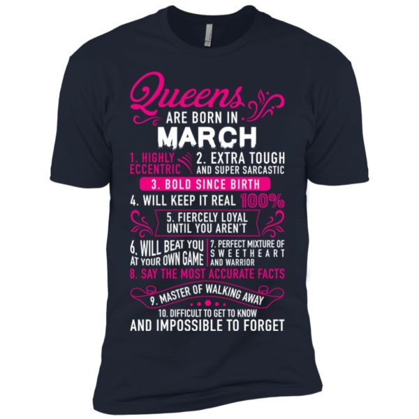 Queens Are Born In March Shirt