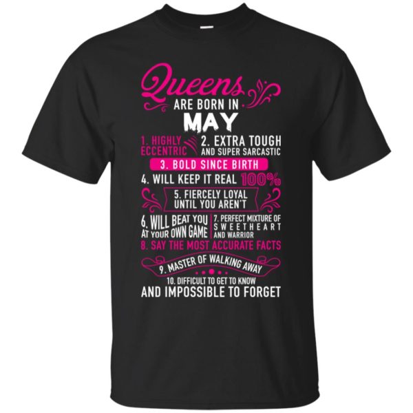 Queens Are Born In May Shirt