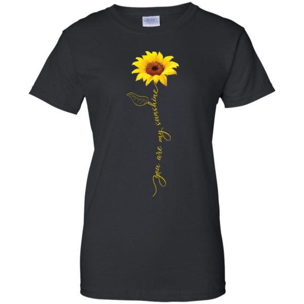 You Are My Sunshine Sunflower Shirt