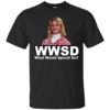 WWSD What Would Spicoli Do Shirt