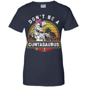 Don’t Be A Cuntasaurus Vintage Shirt image Don’t Be A Cuntasaurus Vintage Shirt