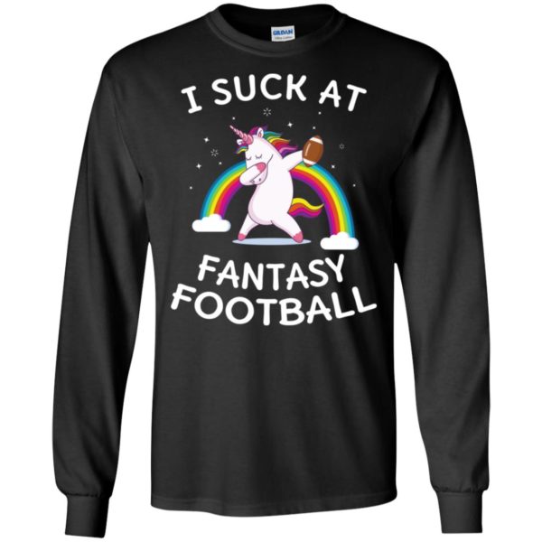 I Suck At Fantasy Football Loser Rainbow Unicorn Shirt