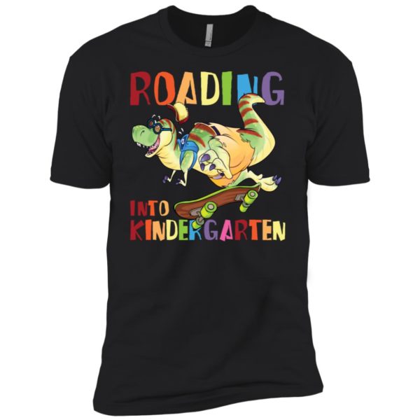 Roaring into Roaring Kindergarten T Rex Dinosaur Back to SchoolShirt