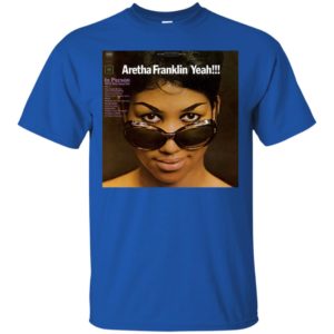 Aretha Franklin Yeah In Person with Her Quartet Shirt