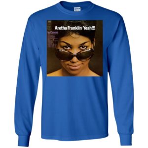 Aretha Franklin Yeah In Person with Her Quartet Shirt