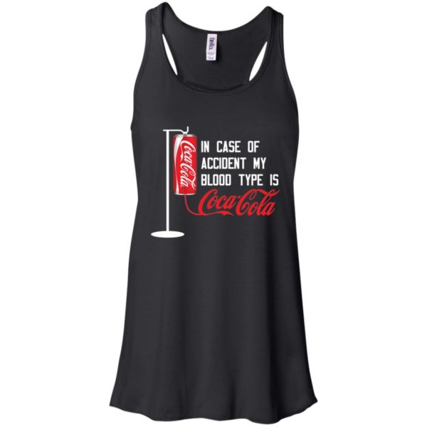 In Case Of Accident My Blood Type Is Coca Cola Shirt