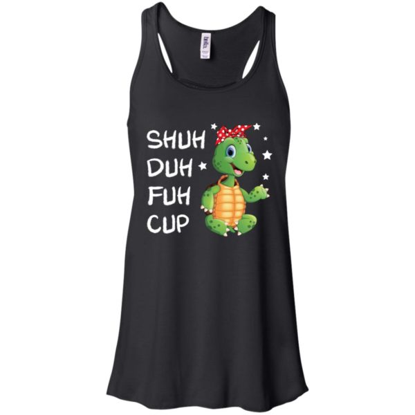 Turtle Shuh Duh Fuh Cup Shirt