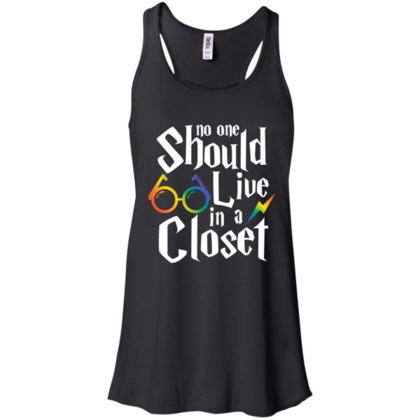 No One Should Live In A Closet Shirt