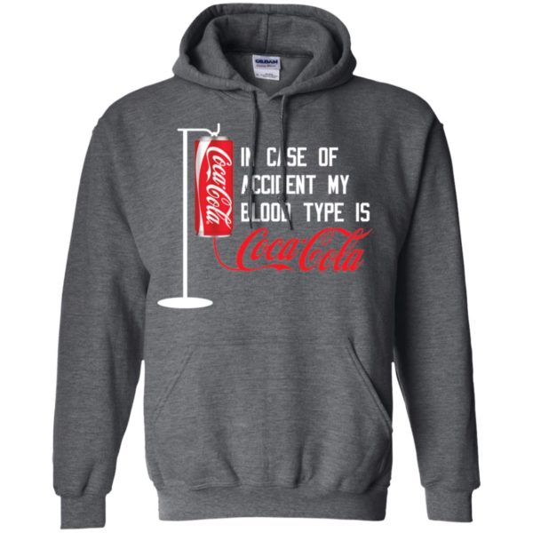 In Case Of Accident My Blood Type Is Coca Cola Shirt