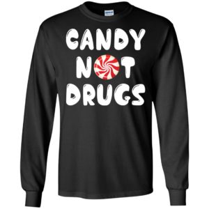 Candy Not Drugs Shirt image Candy Not Drugs Shirt