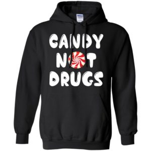 Candy Not Drugs Shirt image Candy Not Drugs Shirt