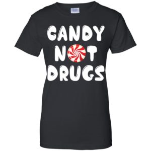 Candy Not Drugs Shirt image Candy Not Drugs Shirt