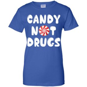 Candy Not Drugs Shirt image Candy Not Drugs Shirt