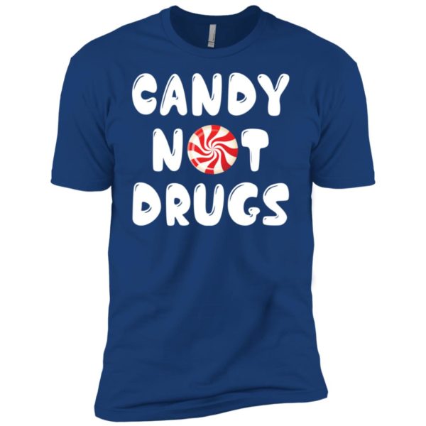 Candy Not Drugs Shirt