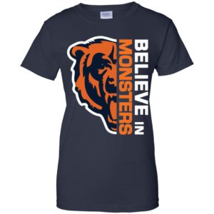 Believe in Monsters Bear Chicago Football Shirt