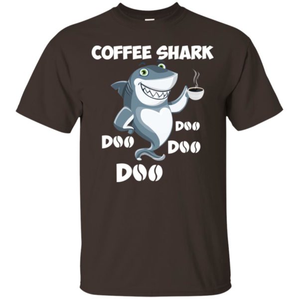 Coffee Shark Doo Doo Doo Doo Shirt