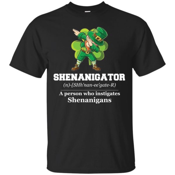 Shenanigator Definition Funny Irish Shirt