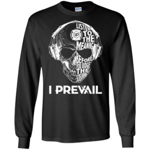I Prevail Listen To The Meaning Before You Judge The Screaming Shirt image I Prevail Listen To The Meaning Before You Judge The Screaming Shirt