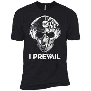I Prevail Listen To The Meaning Before You Judge The Screaming Shirt image I Prevail Listen To The Meaning Before You Judge The Screaming Shirt