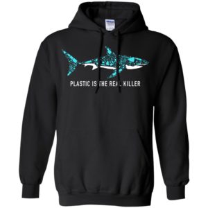 Plastic Is The Real Killer Shirt
