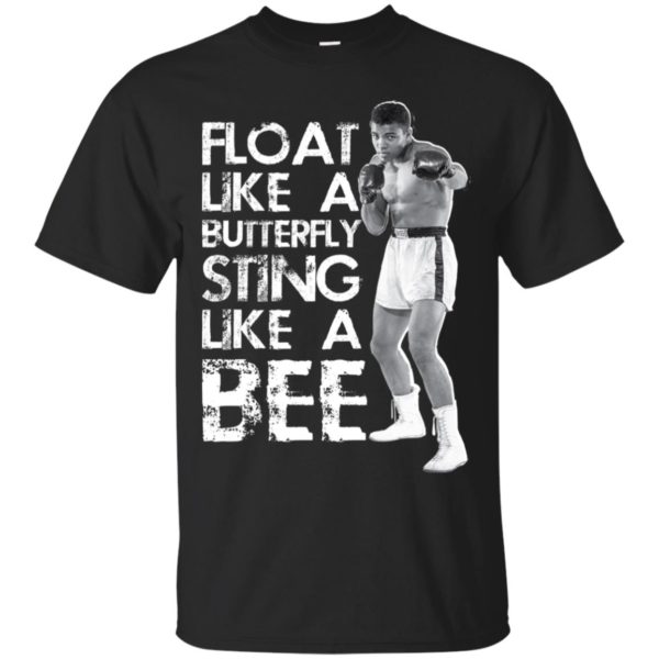 Muhammad Ali Float Like A Butterfly Sting Like A Bee Shirt