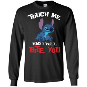 Touch Me And I Will Bite You Lilo and Stitch Shirt