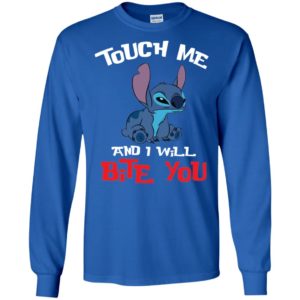 Touch Me And I Will Bite You Lilo and Stitch Shirt