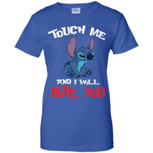 Touch Me And I Will Bite You Lilo and Stitch Shirt