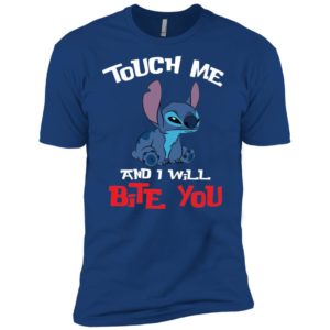 Touch Me And I Will Bite You Lilo and Stitch Shirt