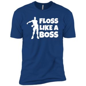 Fortnite Floss Like A Boss Shirt