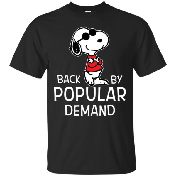 Snoopy Back By Popular Demand Shirt