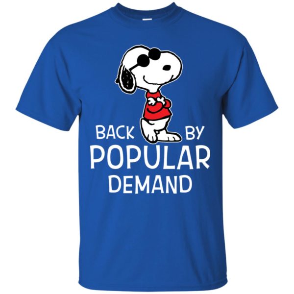 Snoopy Back By Popular Demand Shirt