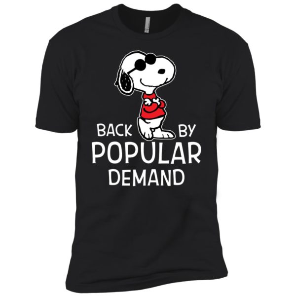 Snoopy Back By Popular Demand Shirt