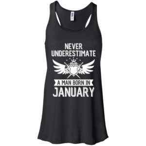 Never Underestimate A Man Born In January Shirt image Never Underestimate A Man Born In January Shirt