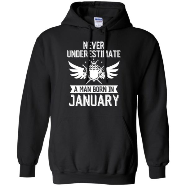 Never Underestimate A Man Born In January Shirt