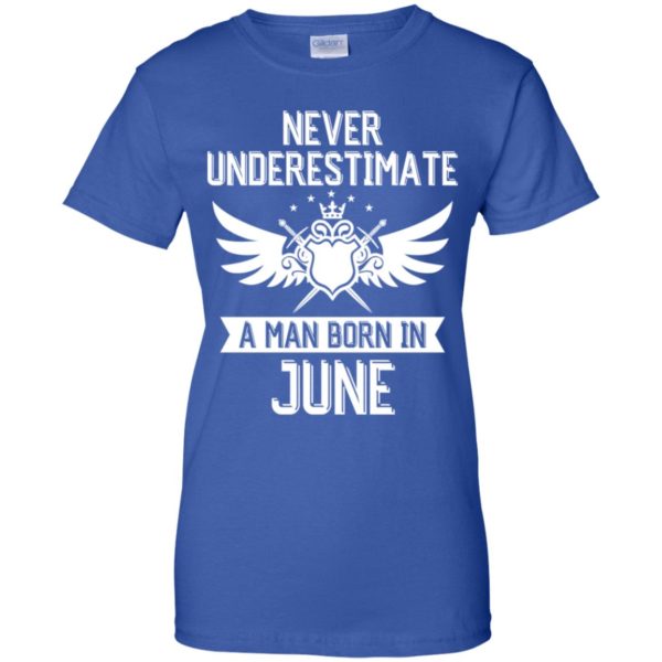 Never Underestimate A Man Born In June Shirt