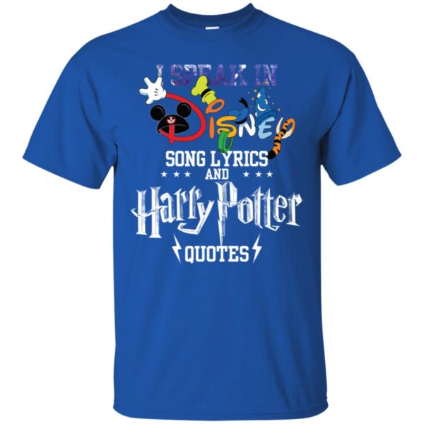 Speak in Disney Song Lyrics and Harry Potter Quotes Shirt