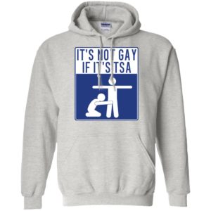 It's Not Gay If It's TSA Shirt image It's Not Gay If It's TSA Shirt