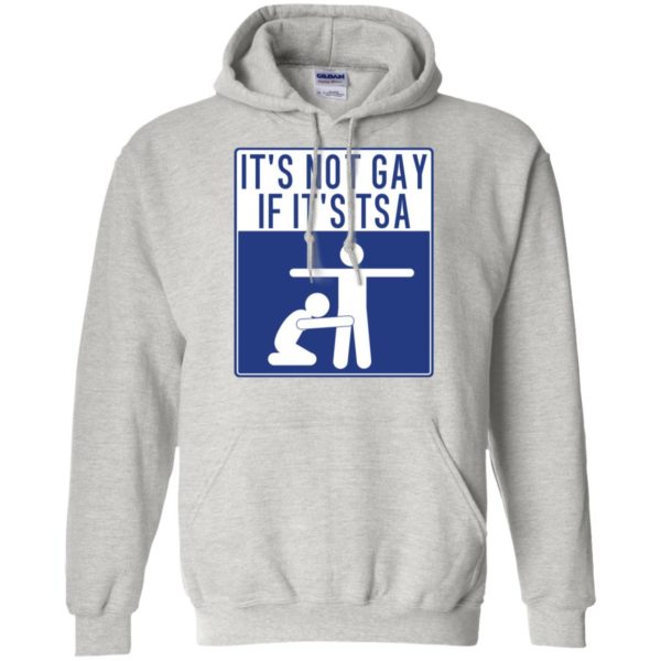 It's Not Gay If It's TSA Shirt