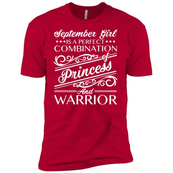 September Girl Is Perfect Combination Of Princess And Warrior Shirt