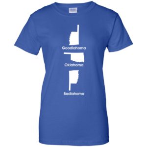 Oklahoma Goodlahoma Badlahoma Shirt image Oklahoma Goodlahoma Badlahoma Shirt