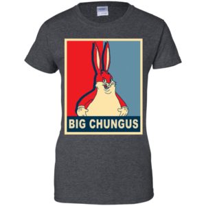 Big Chungus Meme Shirt image Big Chungus Meme Shirt