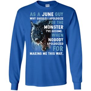 As a June Guy Why should I apologize for the monster shirt image As a June Guy Why should I apologize for the monster shirt
