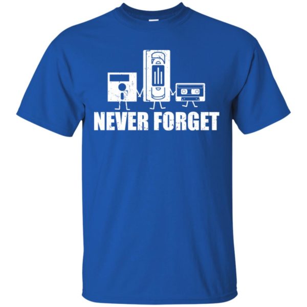 Never Forget Sarcastic Graphic Music Novelty Shirt