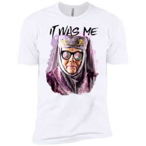 Tell Cersei It Was Me Game Of Thrones Olenna Tyrell Shirt